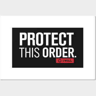 Protect This Order Posters and Art